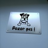 Tabuľka Pozor pes Bradáč