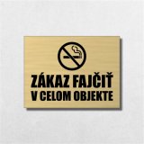 Tabuľka Zákaz fajčiť v celom objekte