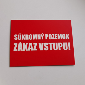 Tabuľka Zákaz vstupu súkromný pozemok