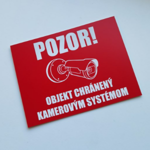Tabuľka Pozor kamerový systém