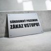 Tabuľka Zákaz vstupu!